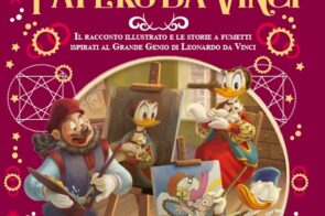 Papero Da Vinci! Disney e Giunti editore celebrano il grande Leonardo