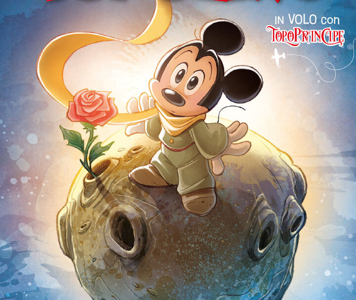 Topolino vola con Il Piccolo Principe: Ecco un nuovo Topolino da collezione